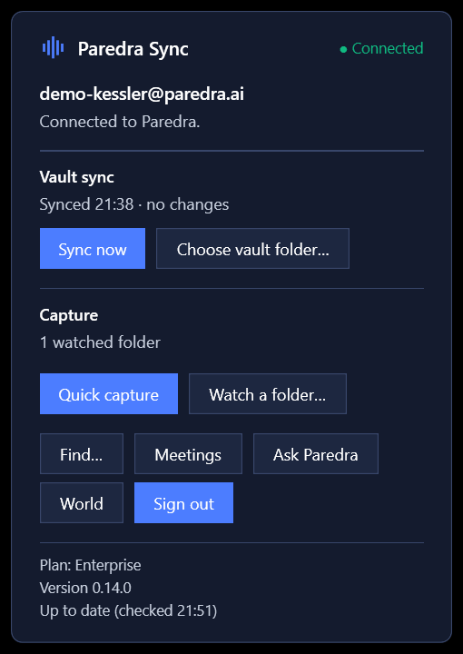 The Windows flyout connected: vault synced, watched folders flowing, last sync time shown.